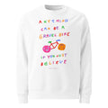 'ANYTHING CAN BE A GRAVEL BIKE IF YOU JUST BELIEVE' CREW NECK SWEATER
