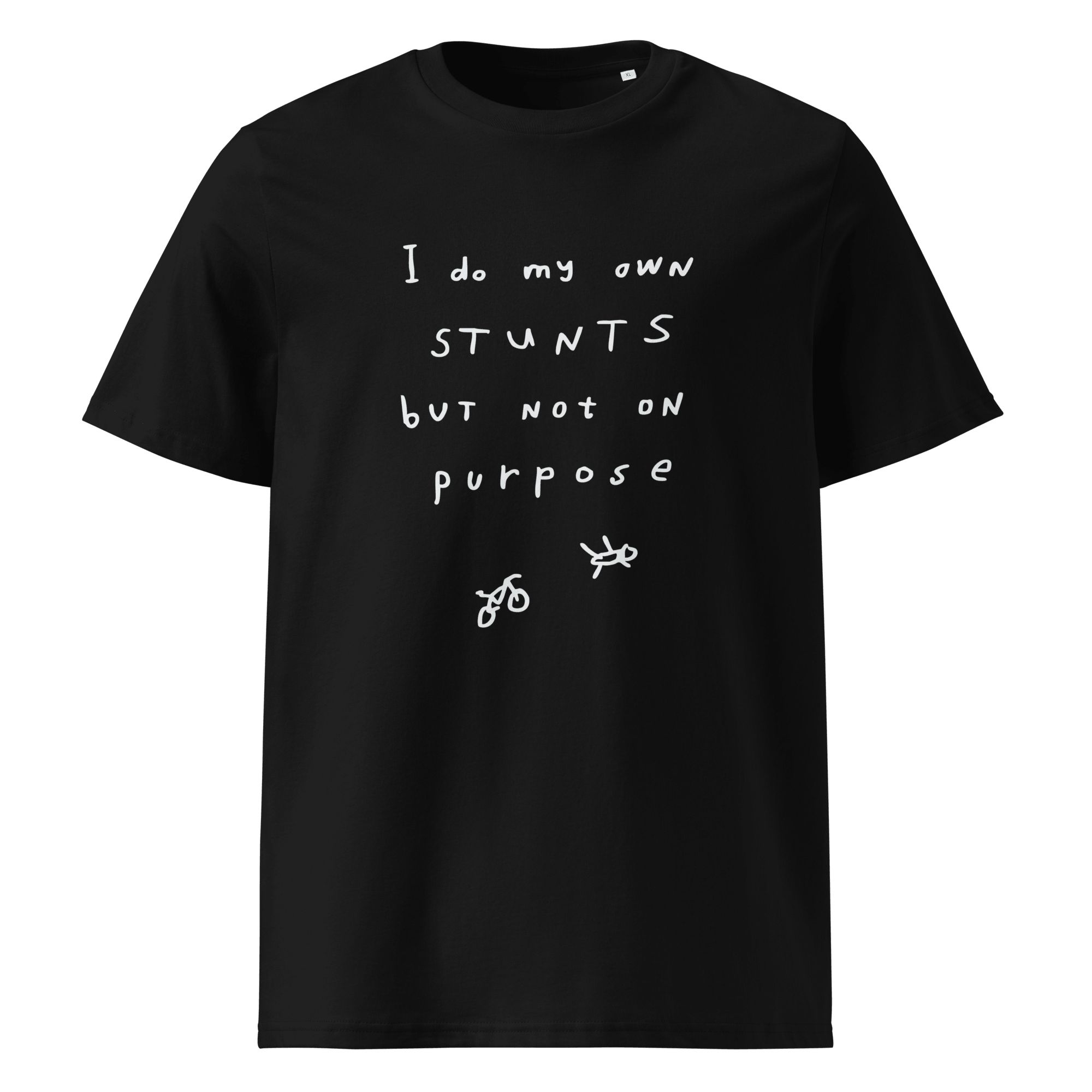 'I DO MY OWN STUNTS BUT NOT ON PURPOSE' UNISEX CREWNECK TEE