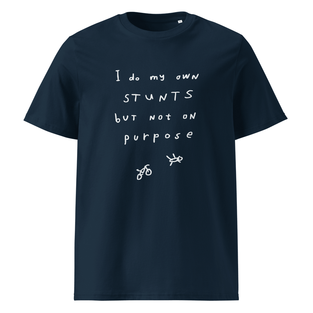 'I DO MY OWN STUNTS BUT NOT ON PURPOSE' UNISEX CREWNECK TEE