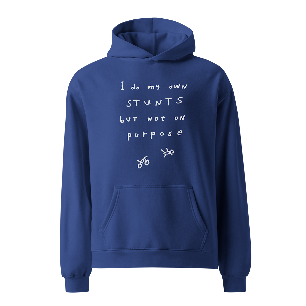 'I DO MY OWN STUNTS BUT NOT ON PURPOSE' STANDARD HOODIE
