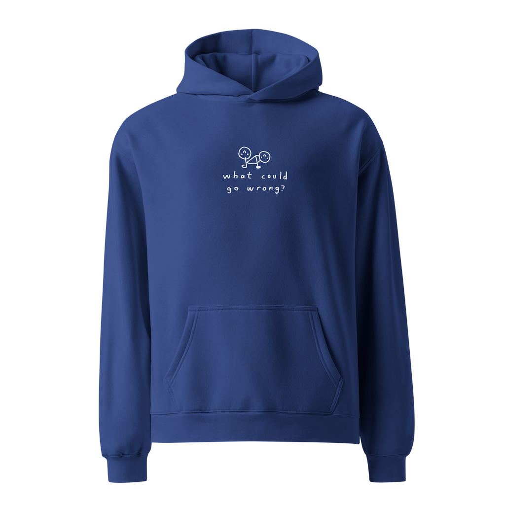 'WHAT COULD GO WRONG' STANDARD HOODIE