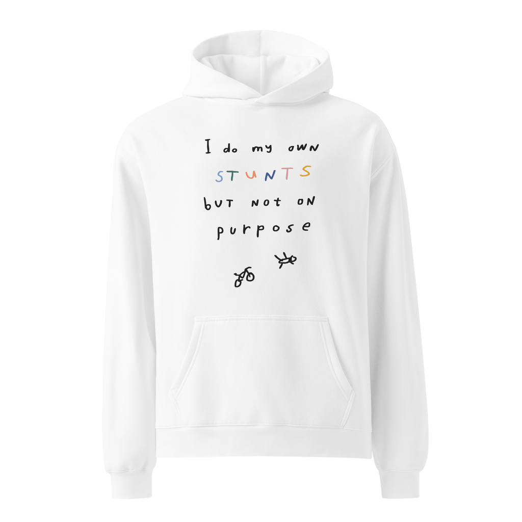'I DO MY OWN STUNTS BUT NOT ON PURPOSE' STANDARD HOODIE