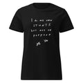 'I Do my own stunts but not on purpose' Women's fitted tee