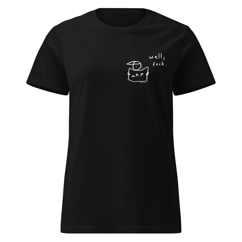 'Well, Fuck' Women's Fitted tee